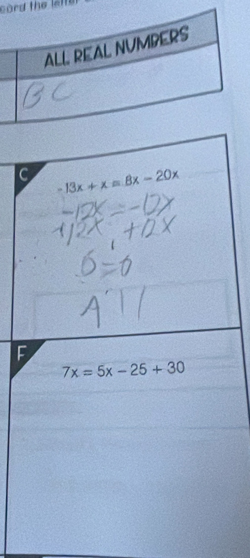 crd the lets 
C 13x+x=8x-20x
F
7x=5x-25+30