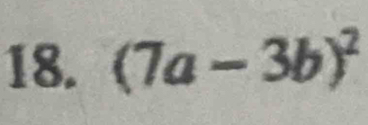 (7a-3b)^2