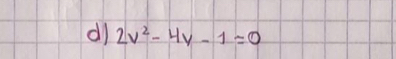 di 2v^2-4y-1=0