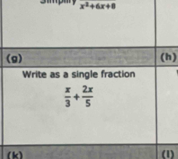 simpmy x^2+6x+8
)
(k) (1)