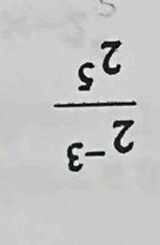  (2^(-3))/2^5 