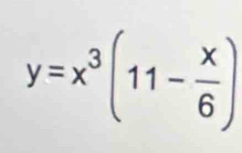 y=x^3(11- x/6 )