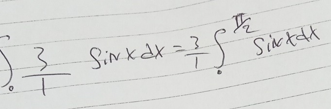 .) 3/1  sin xdx= 3/1 ∈t _0^((frac π)2)S iackax