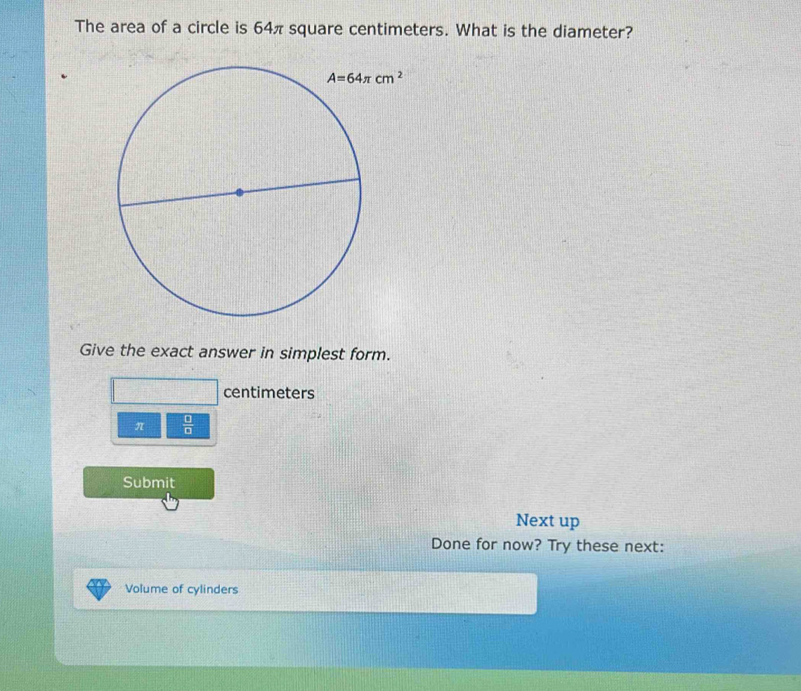 Solved: The area of a circle is 64π square centimeters. What is the ...