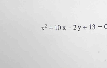 x^2+10x-2y+13=0