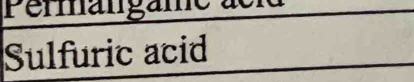 Permängame 
Sulfuric acid