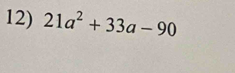 21a^2+33a-90