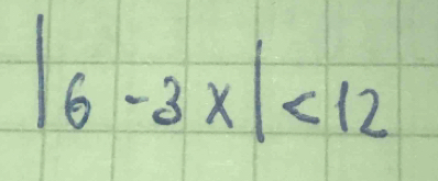 |6-3x|<12</tex>