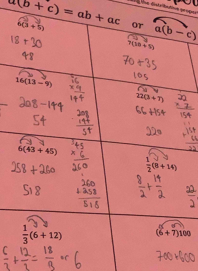 ling the distributive proper
a(b+c)=ab+ac