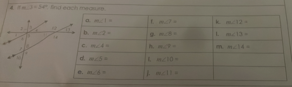 11 m∠ 3=54° find each measure.