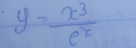 y= x^3/e^x 