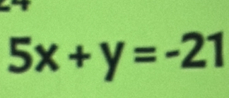 5x+y=-21