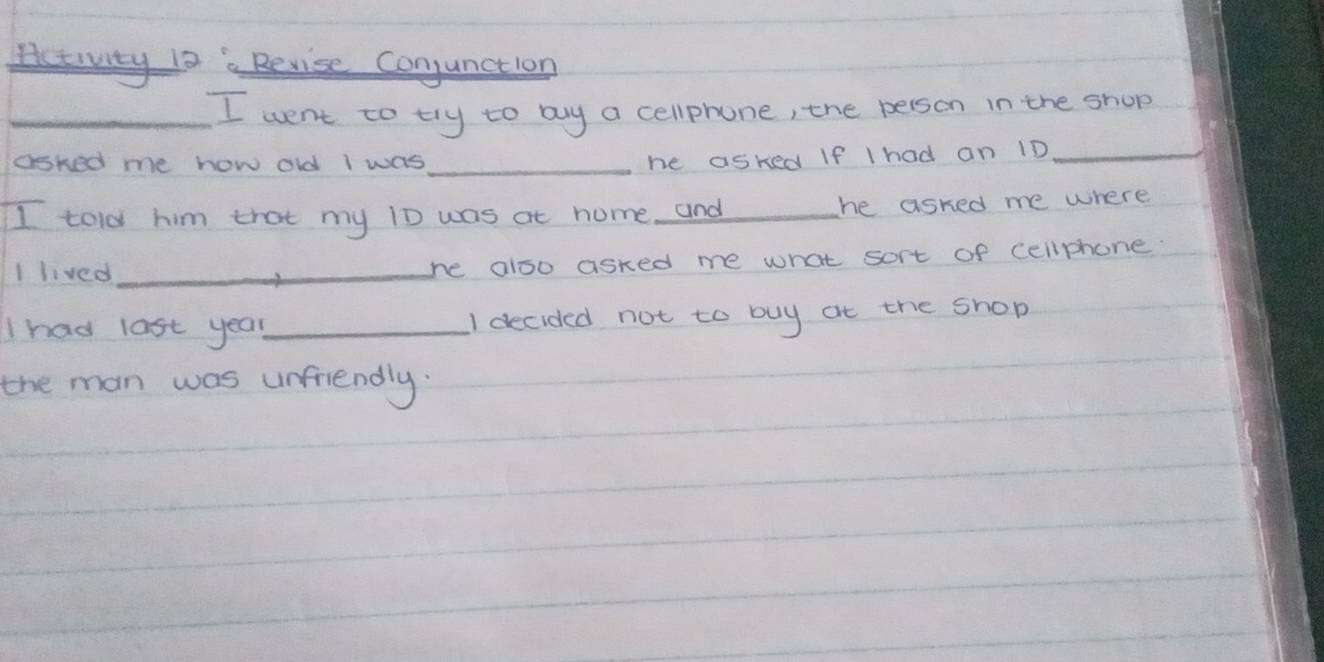 Activity 12 a Revise conjunction _I went to try to buy a cellphone, the ...