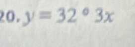 y=32°3x