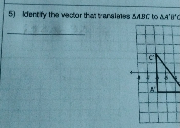 Identify the vector that translates
_