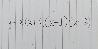 y=x(x+3)(x-1)(x-2)