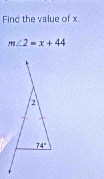 Find the value of x.
m∠ 2=x+44