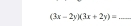 (3x-2y)(3x+2y)= _