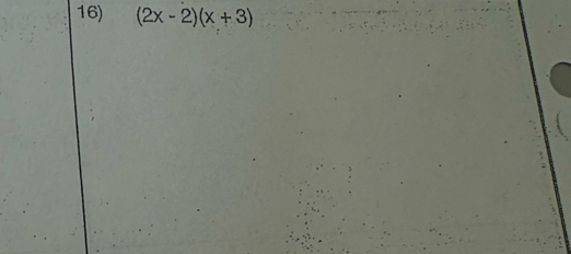 (2x-2)(x+3)