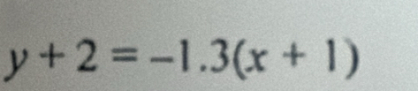 y+2=-1.3(x+1)