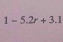 1-5.2r+3.1