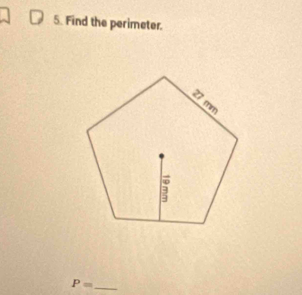 Find the perimeter.
P= _