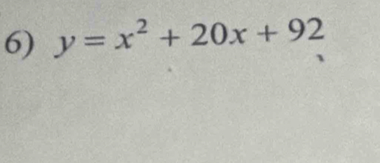 y=x^2+20x+92