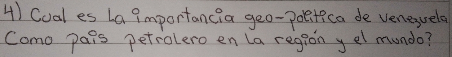 Cual es La importancia geo-poetica de veneuelo 
Como pais petrolero en la region yel mundo?