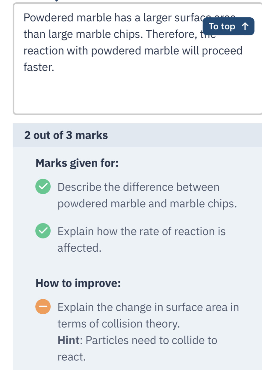 Solved: Powdered marble has a larger surfac To top than large marble ...