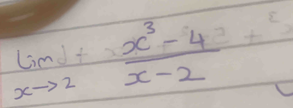 limlimits _xto 2+ (x^3-4)/x-2 