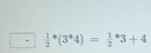 frac 12^(*(3^*)4)=frac 12^*3+4