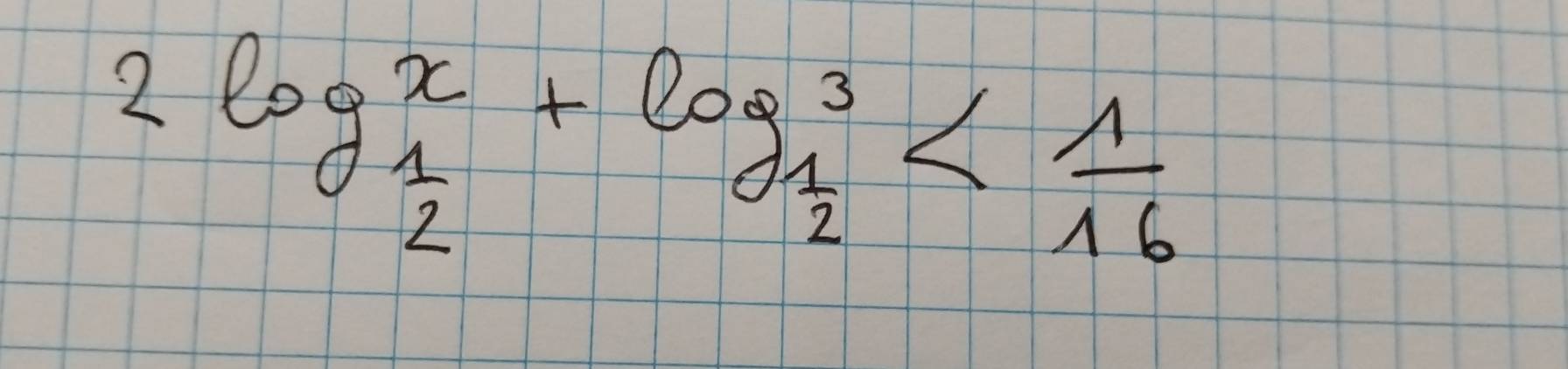 2log _ 1/2 x+log _ 1/2 3