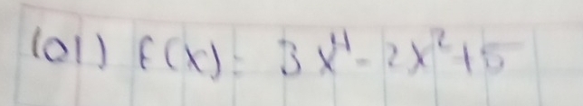 (ol) f(x)=3x^4-2x^2+5