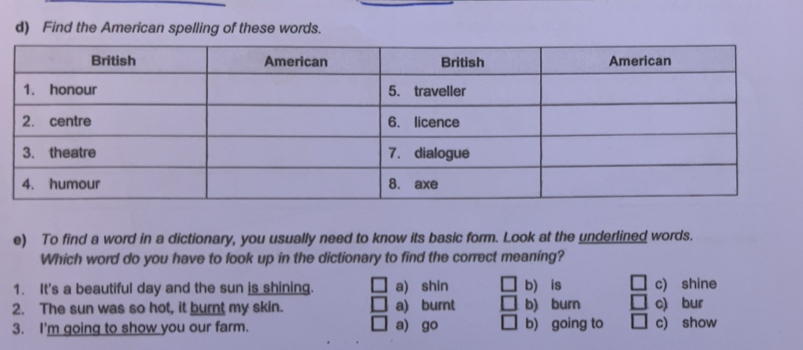 Gelöst:Find the American spelling of these words. e) To find a word in