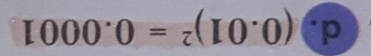 (0.01)^2=0.0001