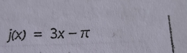 j(x)=3x-π