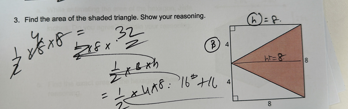  1/2 * 18=3700000 22
B
 1/2 * 8* h
= 1/2 * 4* 8* 16=16