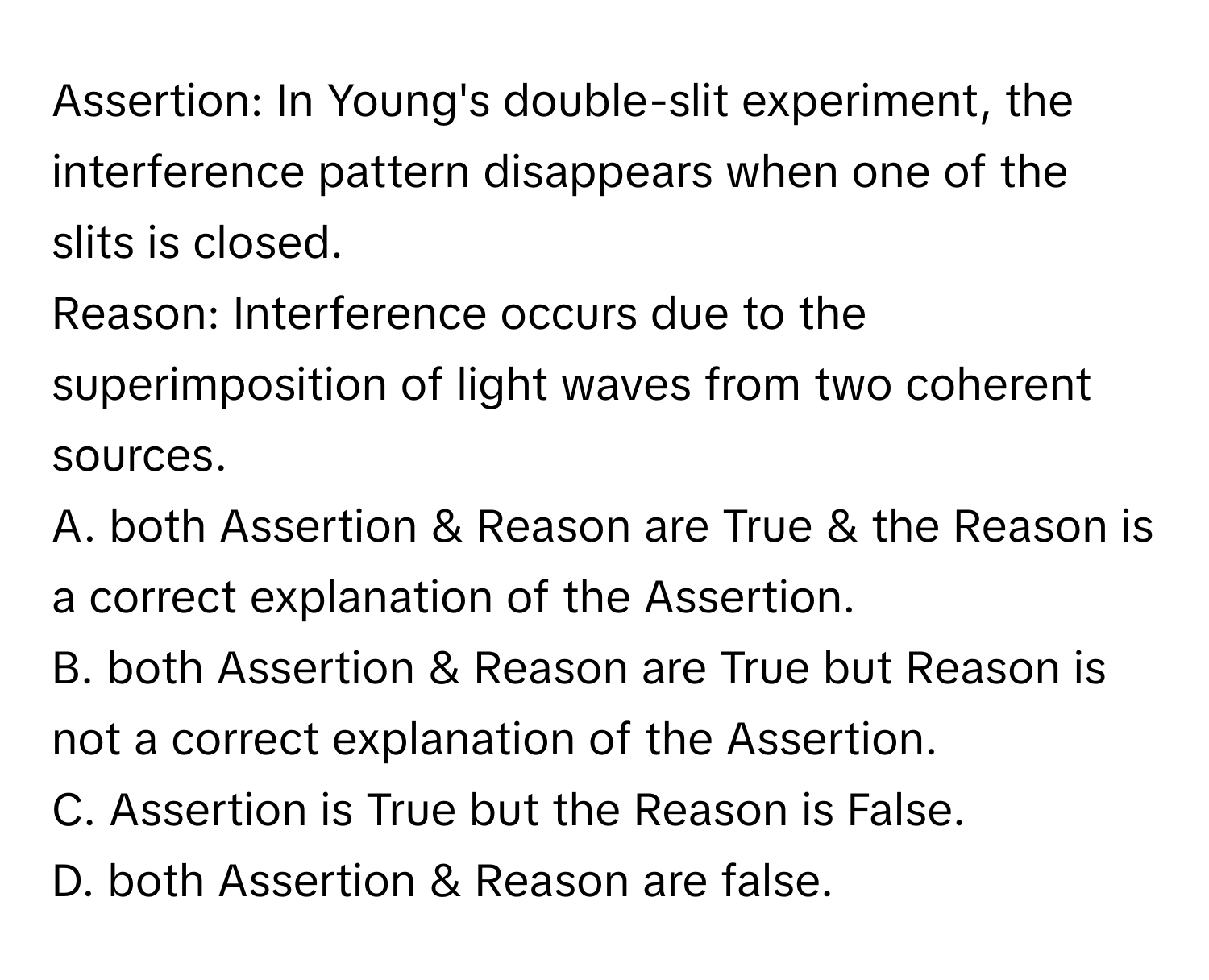 Solved: Assertion: In Young's double-slit experiment, the interference ...