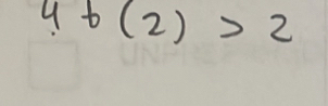 4f(2)>2