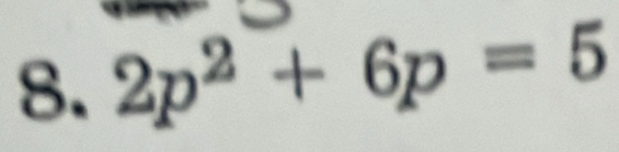 2p^2+6p=5