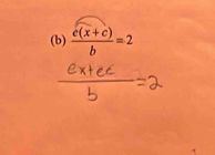  (c(x+c))/b =2