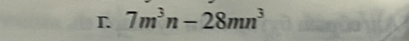 7m^3n-28mn^3