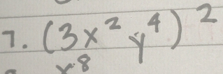 (3x^2y^4)^2
sin^2 =