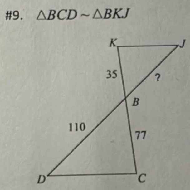 #9. △ BCDsim △ BKJ