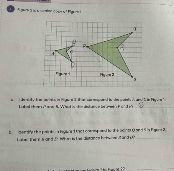 Solved: Figure 2 is a scaled copy of Figure 1. Figure 1 a. Identify the ...