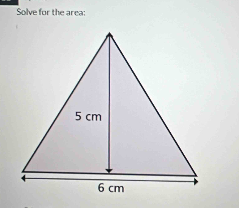 Solve for the area: