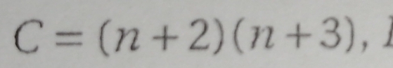 C=(n+2)(n+3),