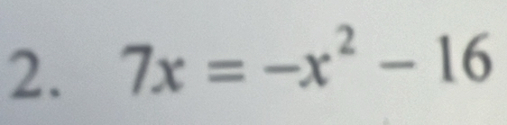 7x=-x^2-16