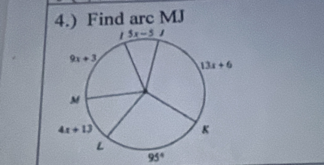 4.) Find arc MJ
95°