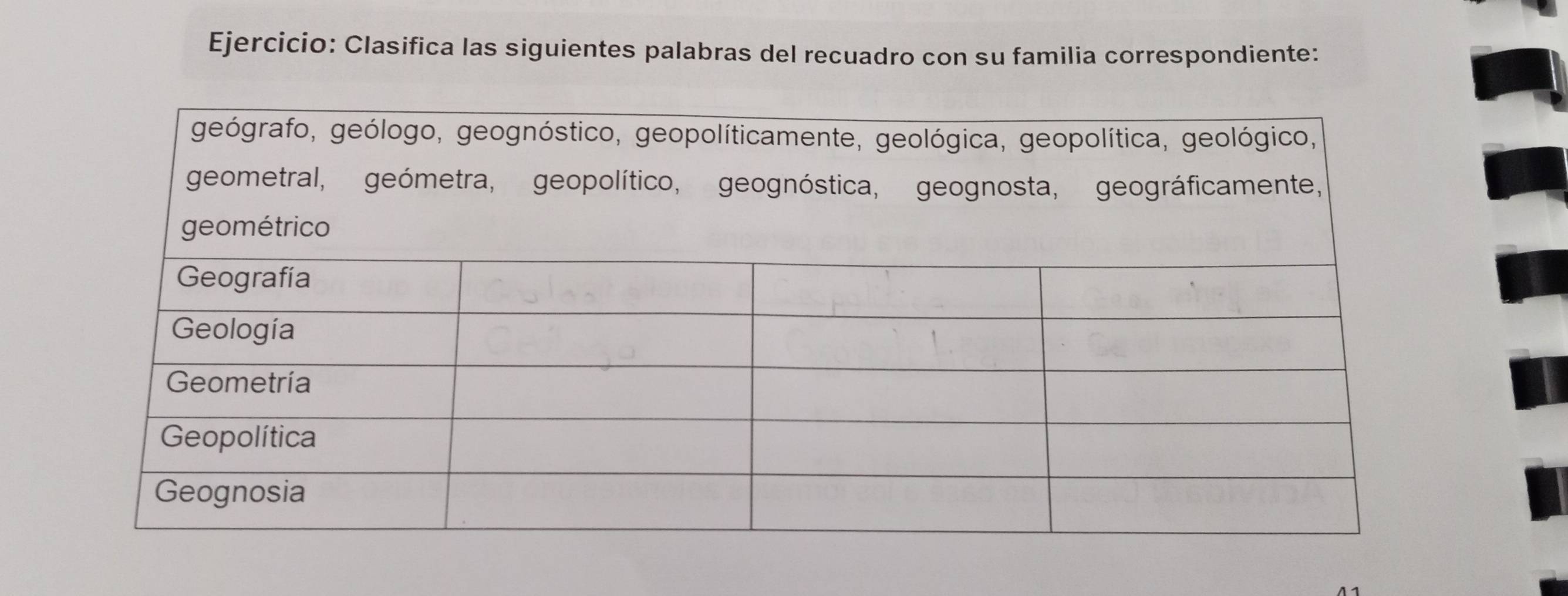 Clasifica las siguientes palabras del recuadro con su familia correspondiente: